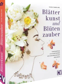 Buch 'Blätterkunst und Blütenzauber'