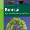 Buch 'Bonsai aus heimischen Gehölzen'