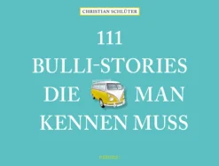 Buch '111 Bulli-Stories die man kennen muss'