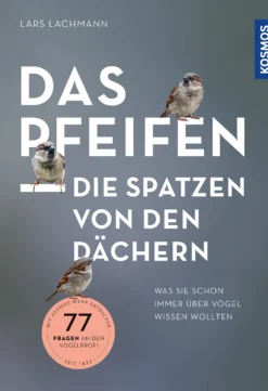 Buch 'Das pfeifen die Spatzen von den Dächern'