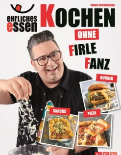 Buch 'Ehrliches Essen: Kochen ohne Firlefanz'