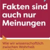 Buch 'Fakten sind auch nur Meinungen'