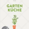 Buch 'Gartenküche'