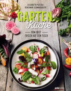 Buch 'Gartenküche: Vom Beet frisch auf den Tisch'