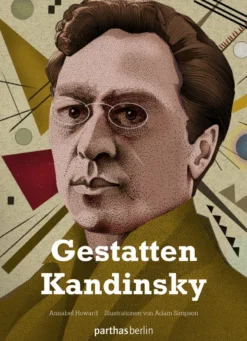 Buch 'Gestatten Kandinsky'