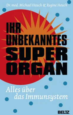 Buch 'Ihr unbekanntes Superorgan'