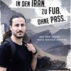 Buch 'In den Iran. Zu Fuß. Ohne Pass.'
