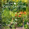 Buch 'Mein City-Obstgarten'