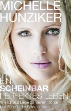 Buch 'Michelle Hunziker: Ein scheinbar perfektes Leben'