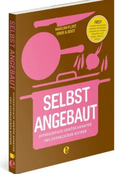 Buch 'Selbst angebaut'