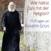 Buch 'Wie hältst Du’s mit der Religion?'