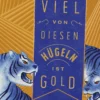 Buch 'Wieviel von diesen Hügeln ist Gold'