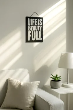 Holzschild 'Life is beauty full'